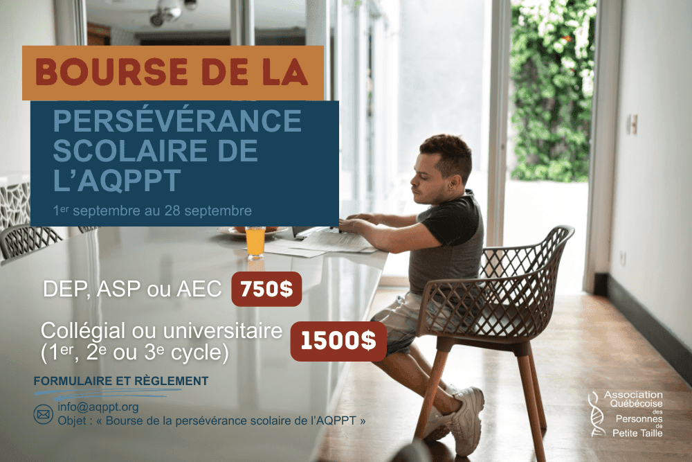 La bourse de la persévérance scolaire de l'AQPPT 2025-2026 Montants offerts : • DEP, ASP, AEC : 750 $ • Cégep, université (1er, 2e, 3e cycle) : 1 500 $